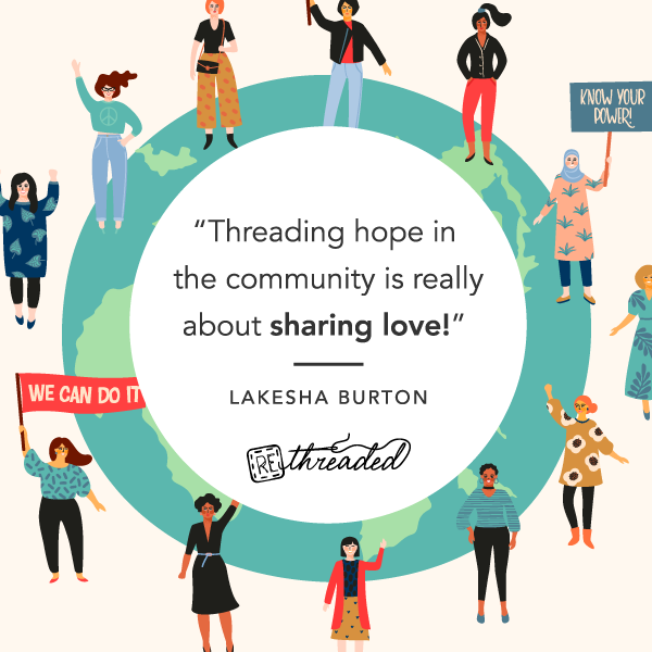 THREADS OF HOPE—PAST, PRESENT AND FUTURE: Lakesha Burton
